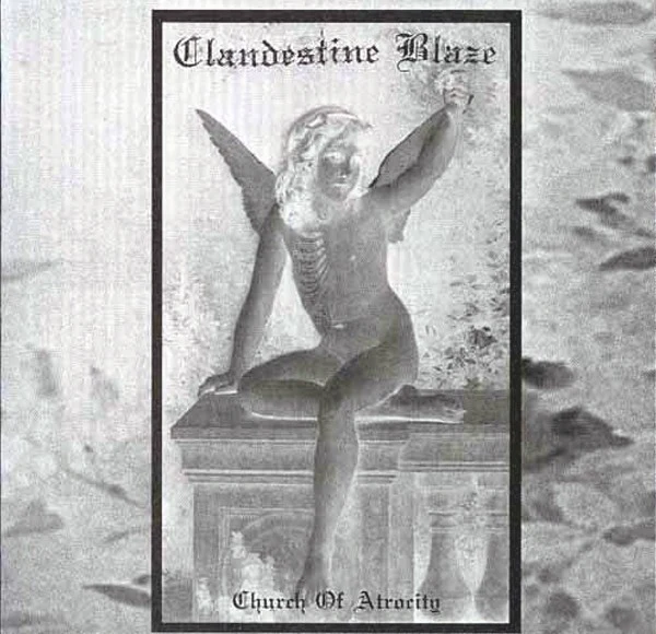 Clandestine Blaze - Church of Atrocity - CD