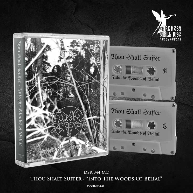 Thou Shalt Suffer - Into The Woods of Belial - 2xTape